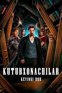 Kutubxonachilar keyingi bob yangi serial uzbek o'zbek tilida barcha qismlari