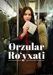 Orzular ro'yxati / Hayot spiskasi (premyera)