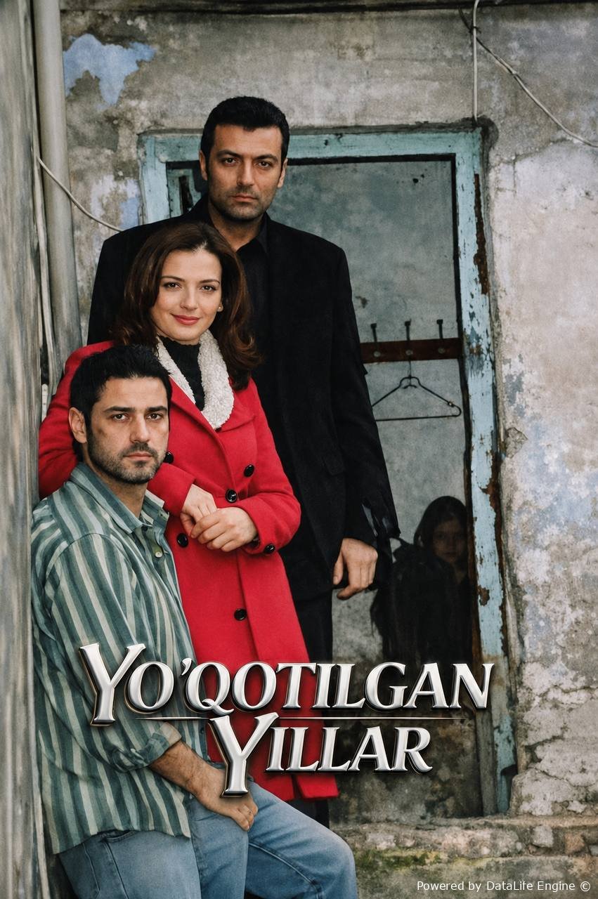 Yo'qotilgan yillar turk serial barcha qismlari uzbek o'zbek tilida