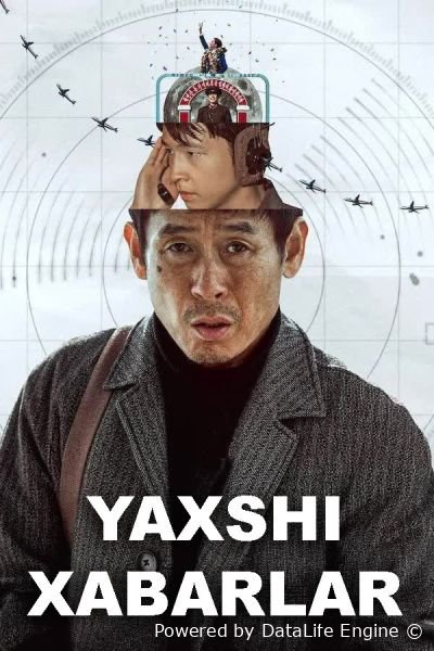 Yaxshi xabarlar habar zo'r xabar premyera uzbek o'zbek tilida