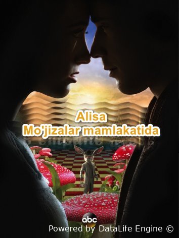 Bir zamonlar alisa mo'jizalar mamlakatida serial barcha qismlari uzbek o'zbek tilida
