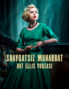 Shavfqatsiz muhabbat Rut elis tarixi Shafqatsiz sevgi barcha qismlari uzbek o'zbek tilida