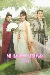Muhabbat afsonasi xitoy serial barcha qismlari