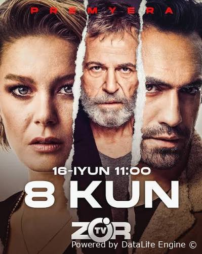 Sakkiz kun 8 kun turk serial barcha qismlari uzbek o'zbek tilida