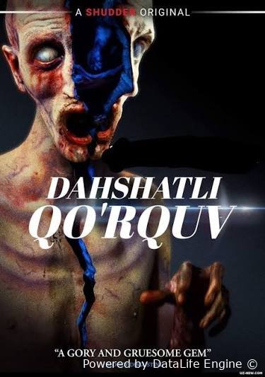 Daxshatli qo'rquv premyera uzbek o'zbek tilida