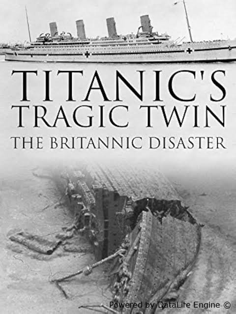 Titanikning baxtiqaro egizagi: Britannik fojeasi