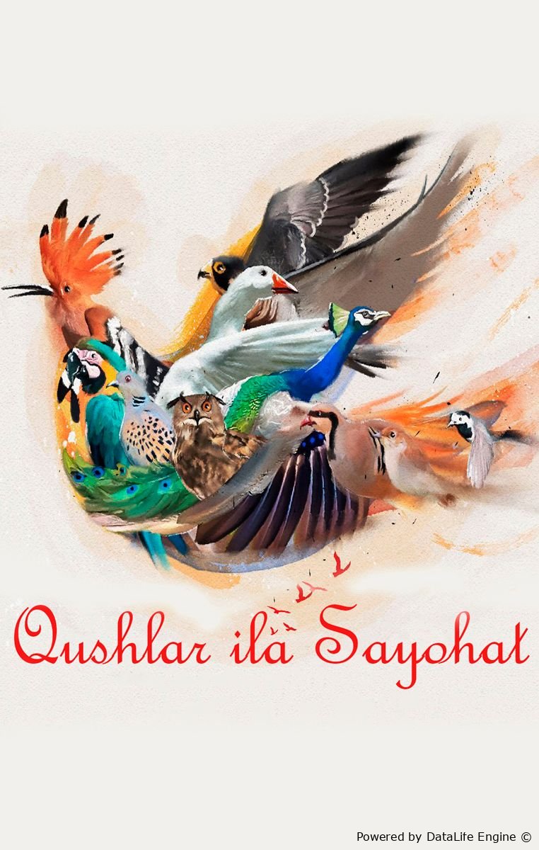 Qushlar ila sayohat barcha qismlari uzbek o'zbek tilida