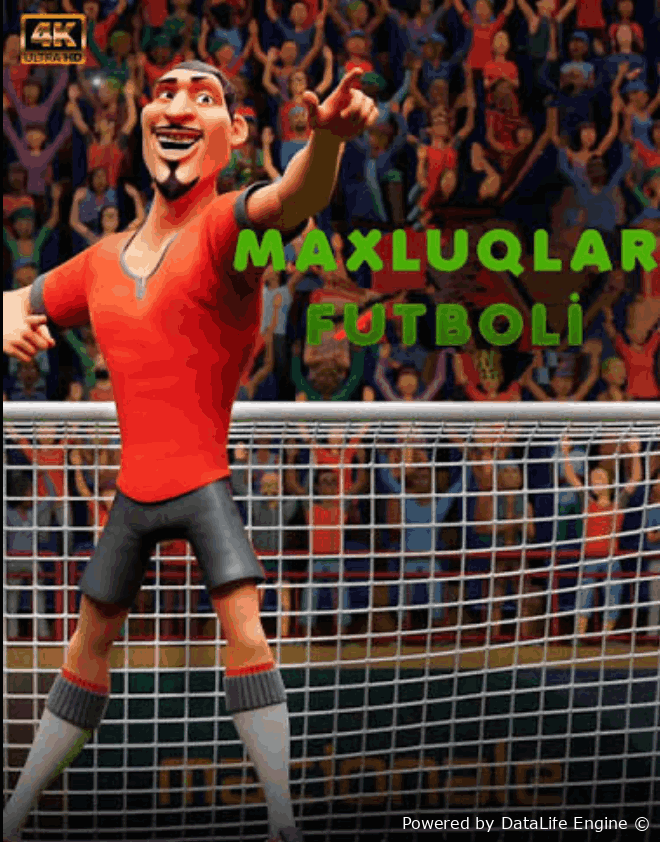 Maxluqlar futboli premyera